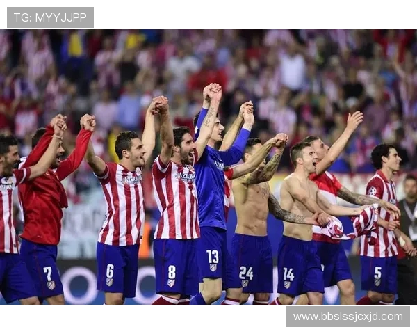 马竞欧冠征程再燃绿茵激情全力冲击欧洲荣耀之巅